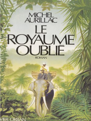 cover image of Le Royaume oublié